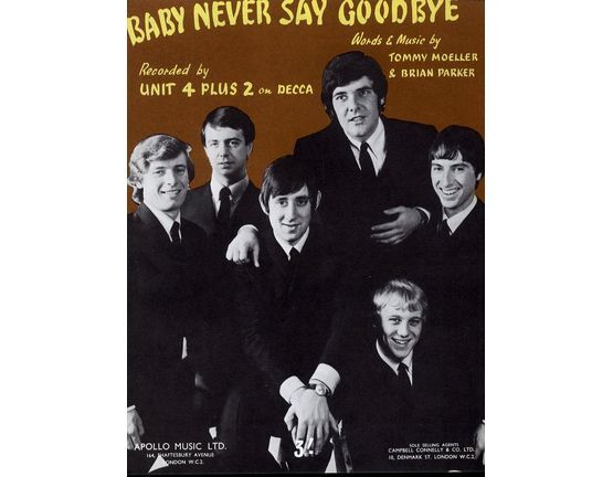 6754 | Baby, Never Say Goodbye - Song recorded by Unit 4 Plus 2