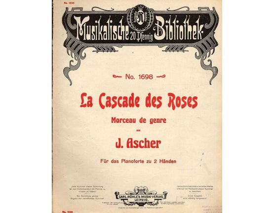 6805 | La Cascade des Roses - For Piano - Musikalische 20 Pfennig Bibliothek - No. 1698