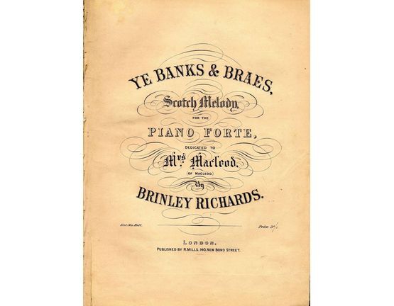 6830 | Ye Banks & Braes - Scotch Melody for the Pianoforte - Dedicated to Mrs Macleod