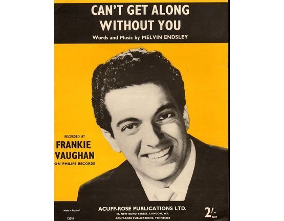 6835 | Can't get along without you - Recorded by Frankie Vaughan on Philips Records - For Piano and Voice with chord symbols