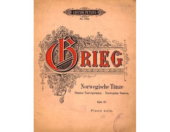 6868 | Grieg - Norwegische Tanze (Norwegian Dances) Op. 35 - For piano solo - Edition Peters No. 2155