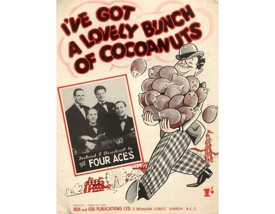 6921 | Ive Got a Lovely Bunch of Cocoanuts - performed by Bob & Alf Pearson, The Four Aces, Maple Leaf Four, Radio Revellers, Anne Shelton, Jack Simpson, Pet