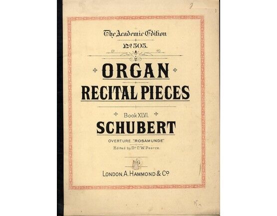 6925 | Schubert - Overture to Rosamunde - Arranged for the Organ - The Academic Edition No. 505 "Organ Recital Pieces" Book XLVI
