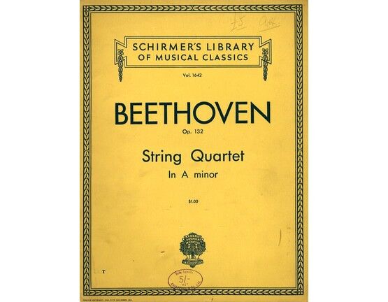 6953 | Beethoven - String Quartet in A Minor - Op. 132 - Schirmer's Library of Musical Classics Vol. 1642