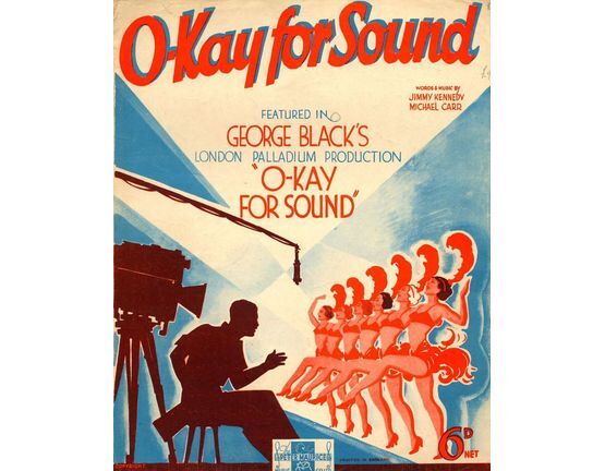 6990 | O Kay For Sound - Featured in George Black's London Palladium Production 'O-Kay For Sound'Talks'