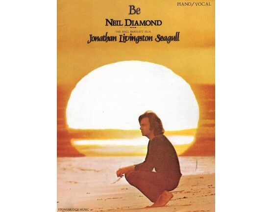 7154 | Be - Featuring Neil Diamond - Piano - Vocal - From the Film "Jonathan Livingston Seagull"