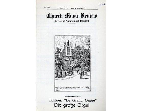 7157 | Benedicite omnia Opera - Edition le Grand Orgue No. 241 - Church Music Review Series of Anthems and Services