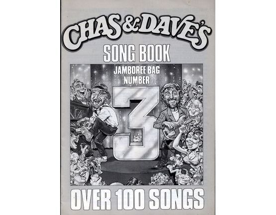 7209 | Chas & Dave's Song Book - Jamboree Bag Number 3 - Over 100 Songs - Words only