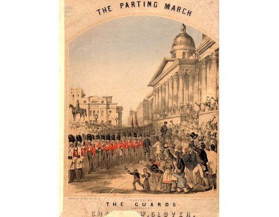 7209 | The Parting March - Played by the Guards in which the Airs "Jeannette & Jeannot", "The Girl I left behind me" & "March, March my Gallant Fellows" are