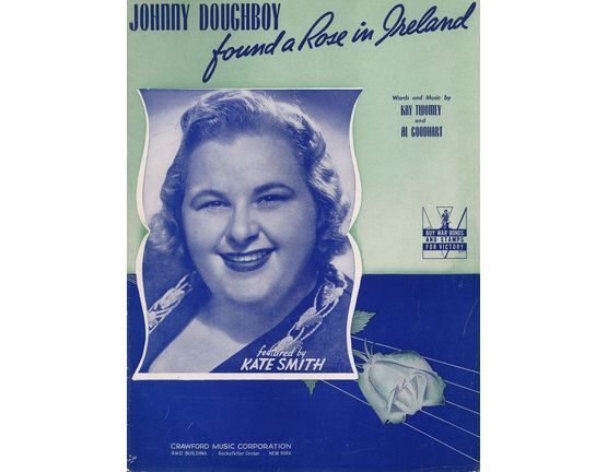7388 | Johnny Doughboy found a rose in Ireland - Song - Featuring Kate Smith