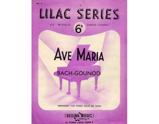 7480 | Ave Maria - No. 1 in the Lilac Series of World Famous Classics - Arranged for Piano Solo or Song