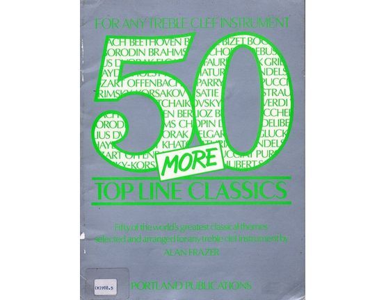 7492 | 50 More Topline Classics - Fifty of the world's greatest classical themes selected and arranged for any treble clef instrument