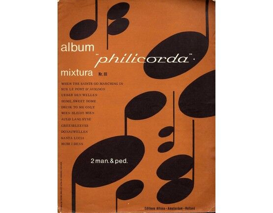 7500 | Philicorda Album Mixtura No. III - For Organ - 2 Man & Ped