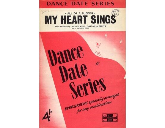 7770 | (All of a Sudden) My Heart Sings - Dance Date Series - Specially Arranged by Gordon Rees for any Combination