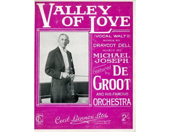 7776 | Valley of Love - Vocal Waltz - Song featured by De Groot and his Famous Orchestra