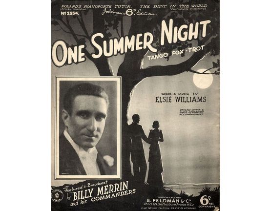 7791 | One Summer Night - Tango Fox Trot - Featured and Broadcast by Billy Merrin and his Commanders  - For Piano and Voice with Ukulele chord symbols - Feld