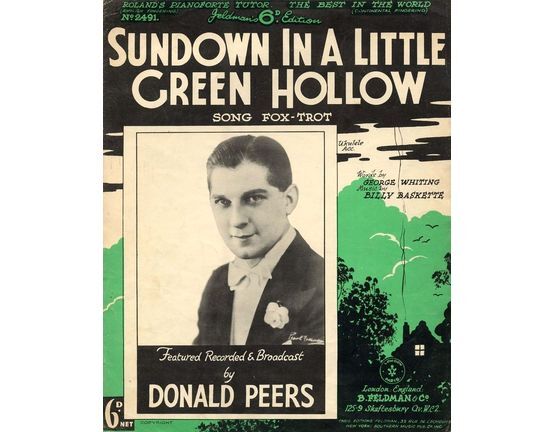 7791 | Sundown in a Little Green Hollow - Song Fox-Trot - For Piano and Voice with Ukulele chord symbols - Featured, recorded and broadcast by Donald Peers