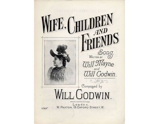 7800 | Wife, Children and Friends - Song - For Piano and Voice - Paxton edition No. 1053