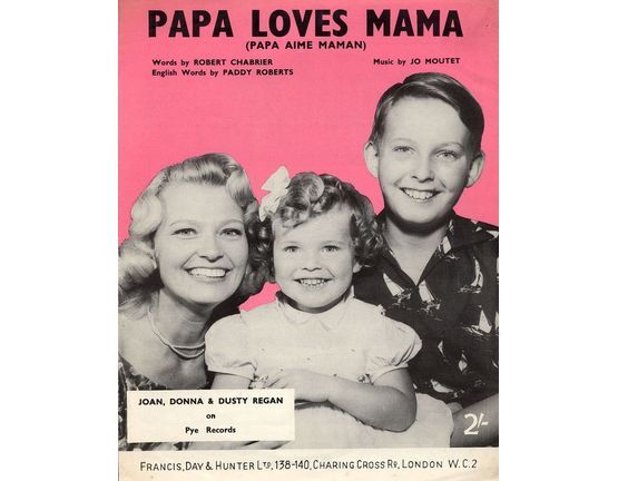 7807 | Papa Loves Mama (Papa Aime Maman) - Song - Featuring Joan, Donna & Dusty Regan