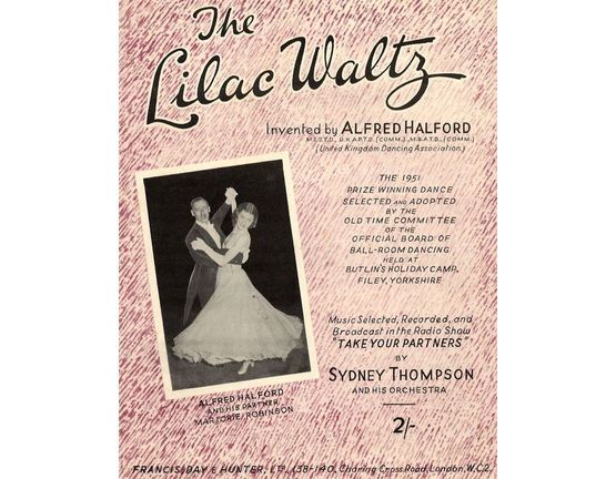 7807 | The Lilac Waltz - The 1951 Prize Winning Dance selected and adopted by the Old Time COmmittee of the Official Boaord of Ball Room Dancing Held at Butl