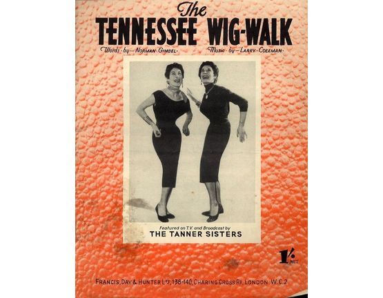 7807 | The Tennessee Wig Walk - Song with dance instructions - Featuring the Tanner Sisters