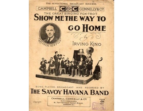 7808 | Show Me the Way to Go Home -  featuring Jack Hylton and His Orchestra, Ramon Newton, The Savoy Havana Band
