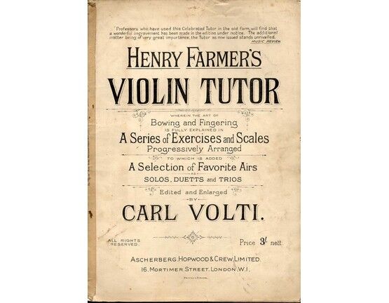 7809 | Henry Farmer's Violin Tutor - wherein the art of Bowing and Fingering is fully explained in a series of Excercises and scales progressively arranged