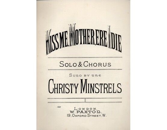 7816 | Kiss Me Mother Ere I Die - Sung by the Christy Minstrels