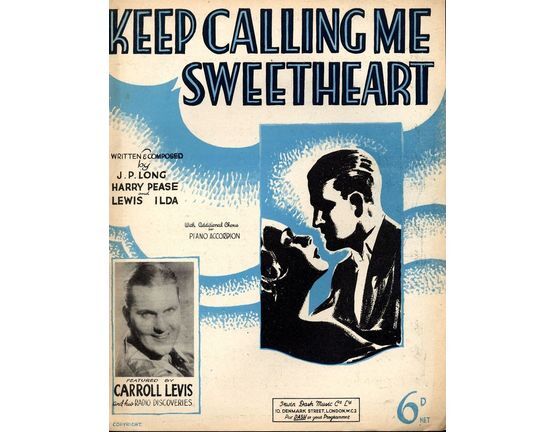 7830 | Keep Calling Me Sweetheart - Carroll Levis