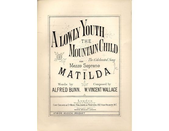 7843 | A Lowly Youth the Mountain Child - For Mezzo Soprano - Musical Bouquet No. 8108