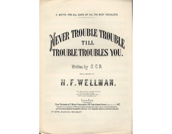 7843 | Never Trouble Trouble Till Trouble Troubles You - Musical Bouquet No. 5076