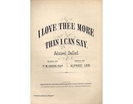 7845 | I Love Thee More Than I Can Say - Admired Ballad - Song