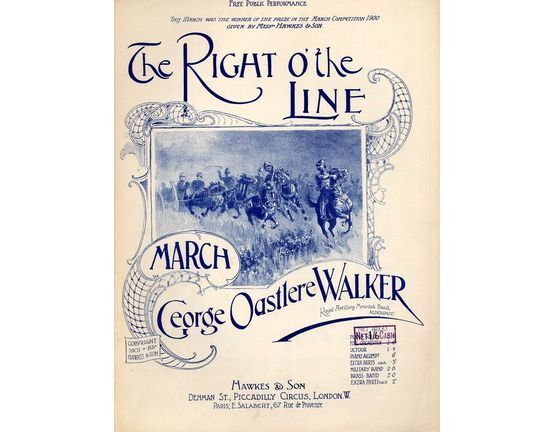 7881 | The Right O' the Line - March - For Piano Solo - This March was the winner of the prize in the march competition 1900 given by Messrs. Hawkes and Son