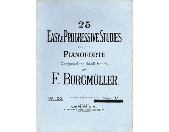 7903 | 25 Easy & Progressive Studies - For the Pianoforte - Composed for small hands - Op. 100
