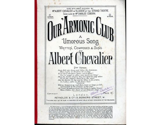 7940 | Our 'Armonic Club - A 'Umorous Song - Key of C Minor - Sung with Great success by Mr Albert Chevalier in "Aladdin" at the Strand Theatre also by Mr Ch