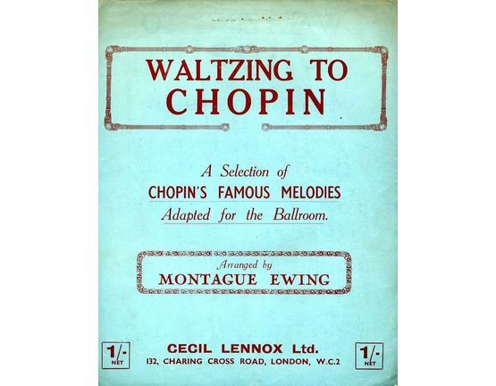 7946 | Waltzing to Chopin - A Selection of Chopin's Famous Melodies - Adapted for the Ballroom