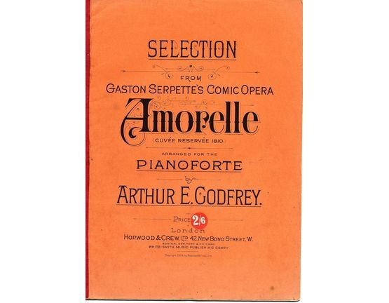 7993 | Selection from Gaston Serpette's Comic Opera Amorelle - Arranged for Piano