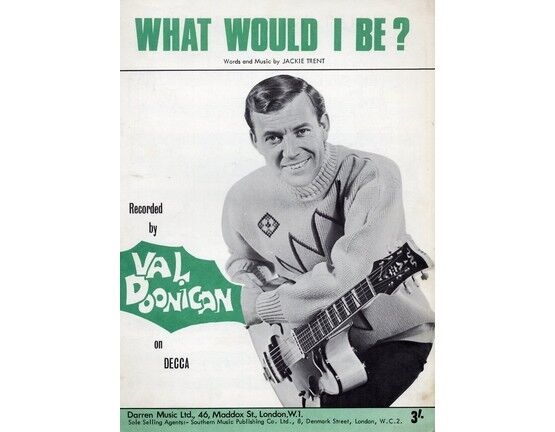 8047 | What Would I Be? - As performed by  Val Doonican