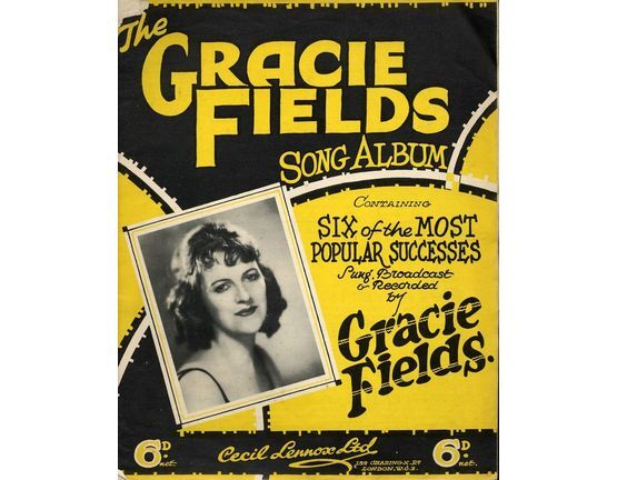 8097 | The Gracie Fields Song Album containing six of the most popular successes -  Gracie Fields