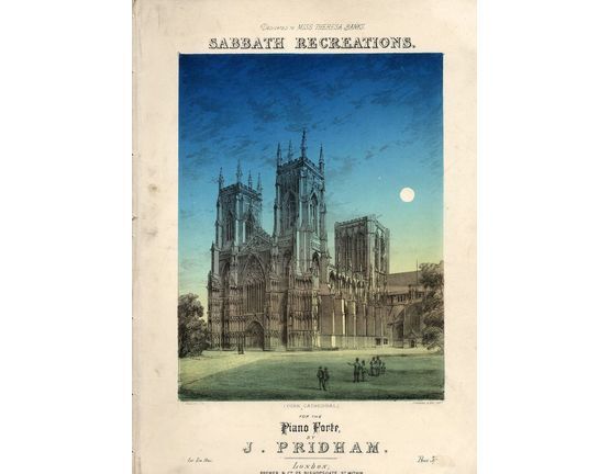 8117 | Sabbath Recreations - Reminiscence of York Minster -  Dedicated to Miss Theresa Banks