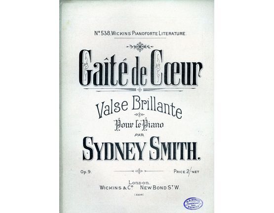 8174 | Gaite De Coeur - Valse Brillante -  Pour le Piano - Op. 9 - Wickin's Pianoforte Literature No. 538
