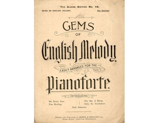 8216 | Gems of English Melody - Easily Arranged for the Pianoforte - The Albion Edition No 15 - 2nd Selection