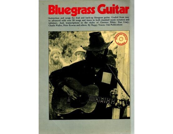 8221 | Bluegrass Guitar - Introduction and Songs for Lead Guitar, Transcription in the Styles of Clarance White - Dan Crary - Charlie Waller - Peter Rowan