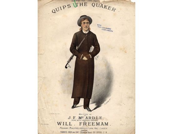 8296 | Quips the Quaker - Encored Four Times Nightly - As sung with immense success by Will. Freemam of the Mohawk Minstrel Agricultural Hall, London