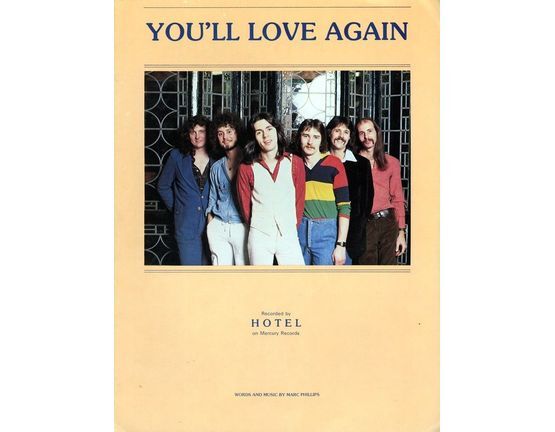 8519 | You'll Love Again - Recorded by Hotel on Mercury Records