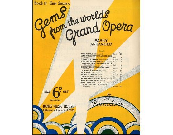 8538 | Gems from the worlds Grand Opera - Gem Series Book 8 - For Pianoforte
