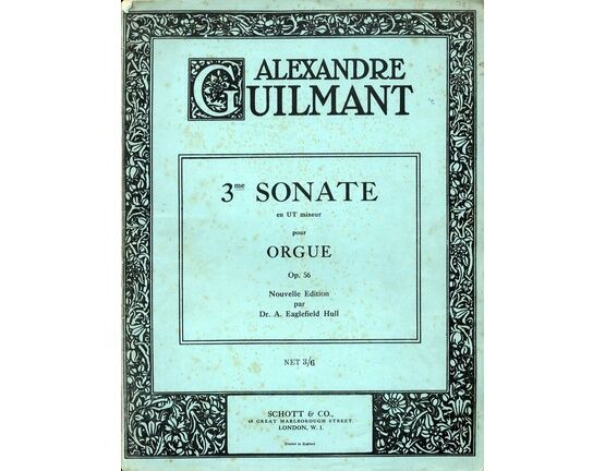 8549 | Alexandre Guilmant - 3me Sonate en UT Mineur for Organ - Op. 56