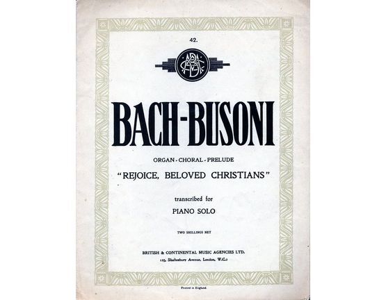 8557 | Rejoice, Beloved Christians - Organ choral prelude transcribed for Piano Solo - British & Continental Music Agencies Edition No. 42