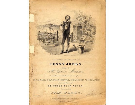 8671 | The favorite Welsh Ballad of Jenny Jones - Sung by Mr Charles Mathews with the greatest succefs at Madame Vestris' Royal Olympic Theatre in hus burlet