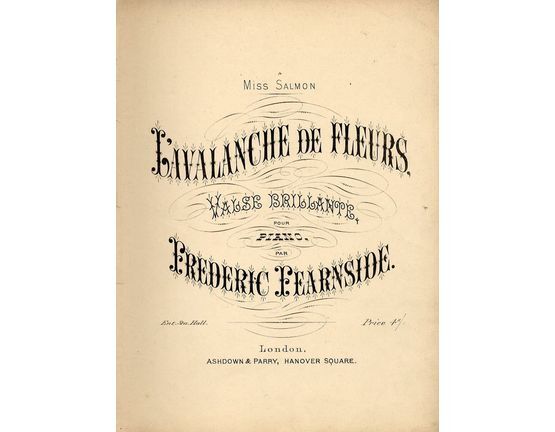 8790 | L'Avalanche de Fleurs - Valse Brillante pour Piano - Dedicated to Miss Salmon